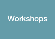 Workshops