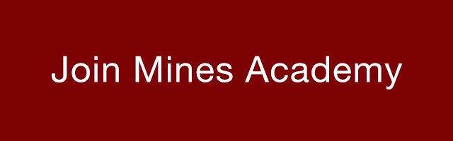 Join the Mines Academy Now!